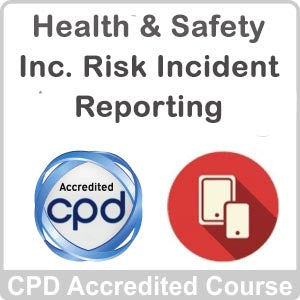 Health & Safety Inc. Risk Incident Reporting Training